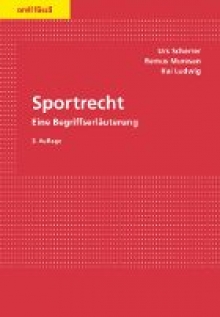 Das Basiswerk zum Sportrecht in aktualisierter Neuauflage